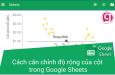 3 cách căn chỉnh độ rộng của cột nhanh nhất trong Google Sheets